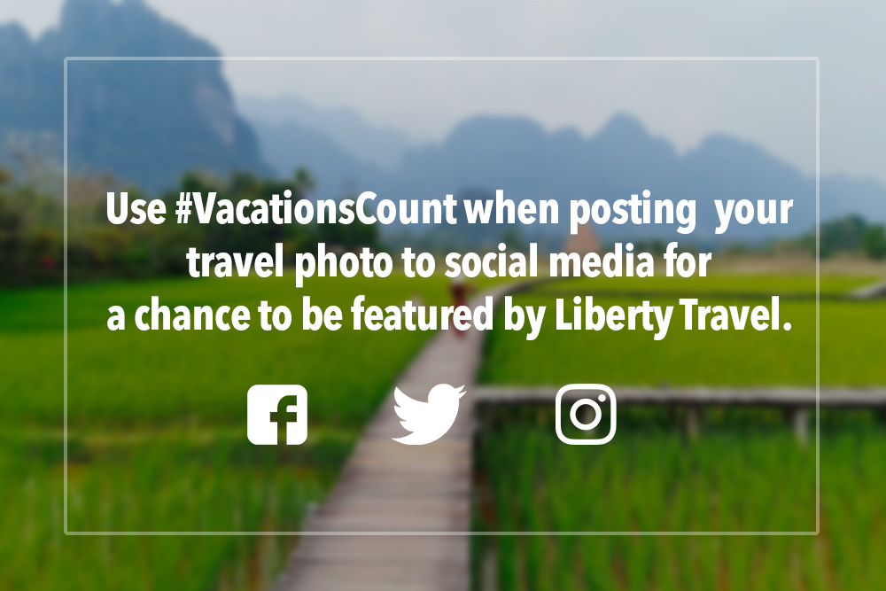 Use #VacationsCount when posting your travel photo - Blog Use #VacationsCount when posting your travel photo